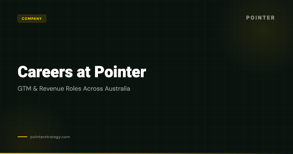 Careers: Pointer Strategy | GTM & Revenue Roles Across Australia